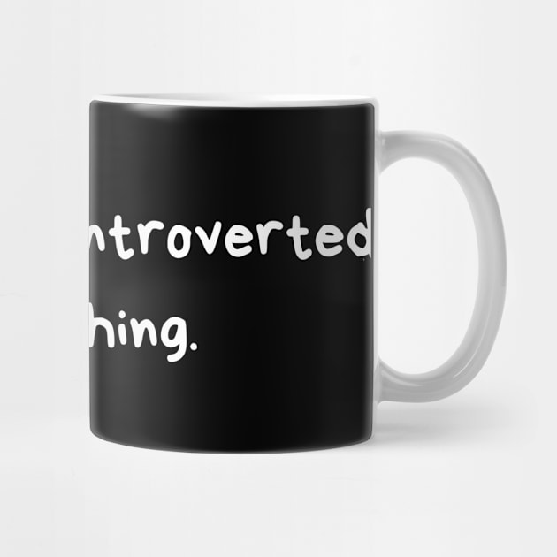 It's an introverted thing by GOT A FEELING